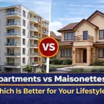 Apartments vs Maisonettes: Which Is Better for Your Lifestyle?